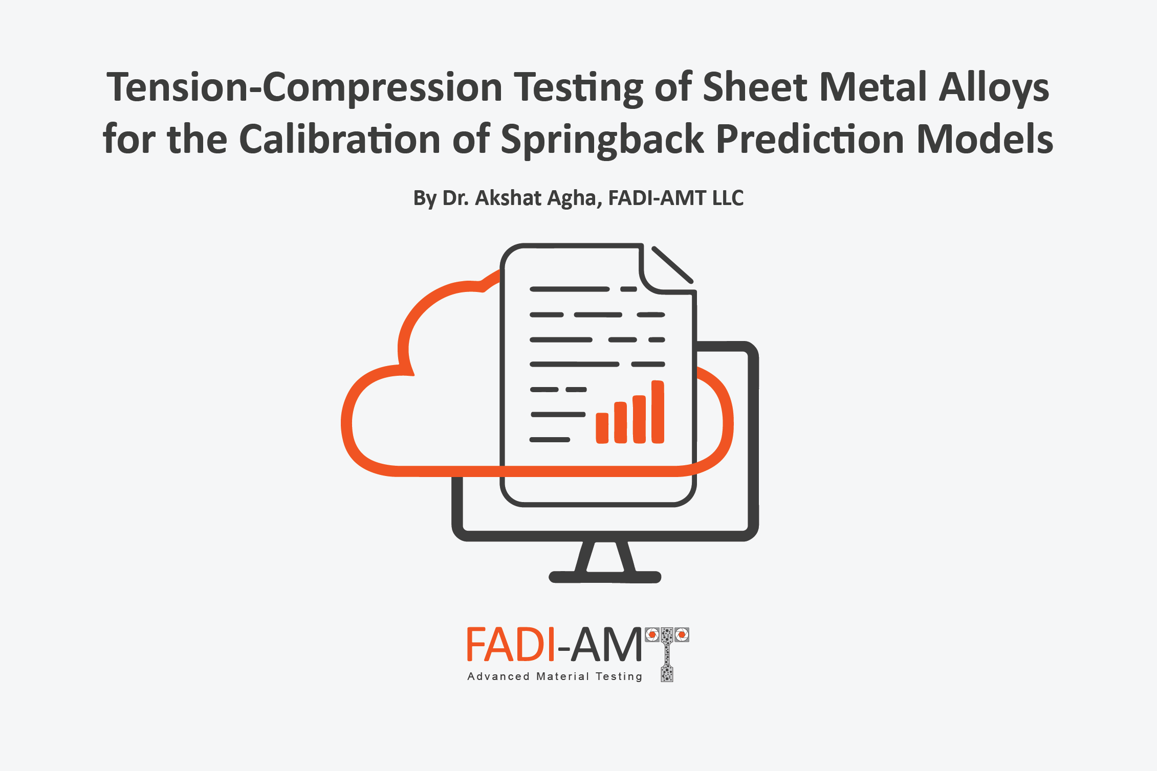 Tension-Compression Testing of Sheet Metal Alloys for the Calibration of Springback Prediction Model_FADI-AMT-Blogs